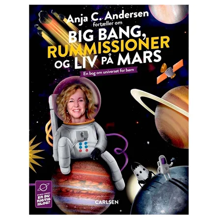 Anja C. Andersen fortæller om Big Bang, rummissioner og liv på Mars