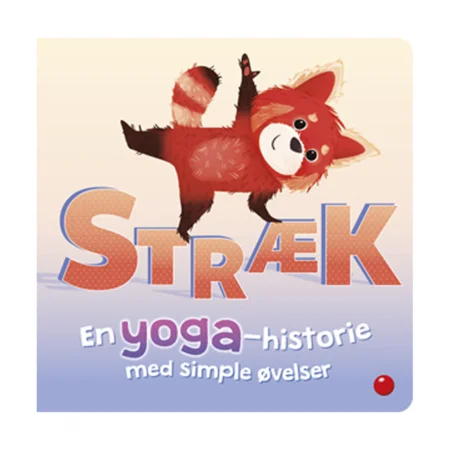 Stræk - En yoga-historie