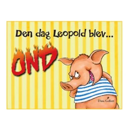 Den dag Leopold blev ond