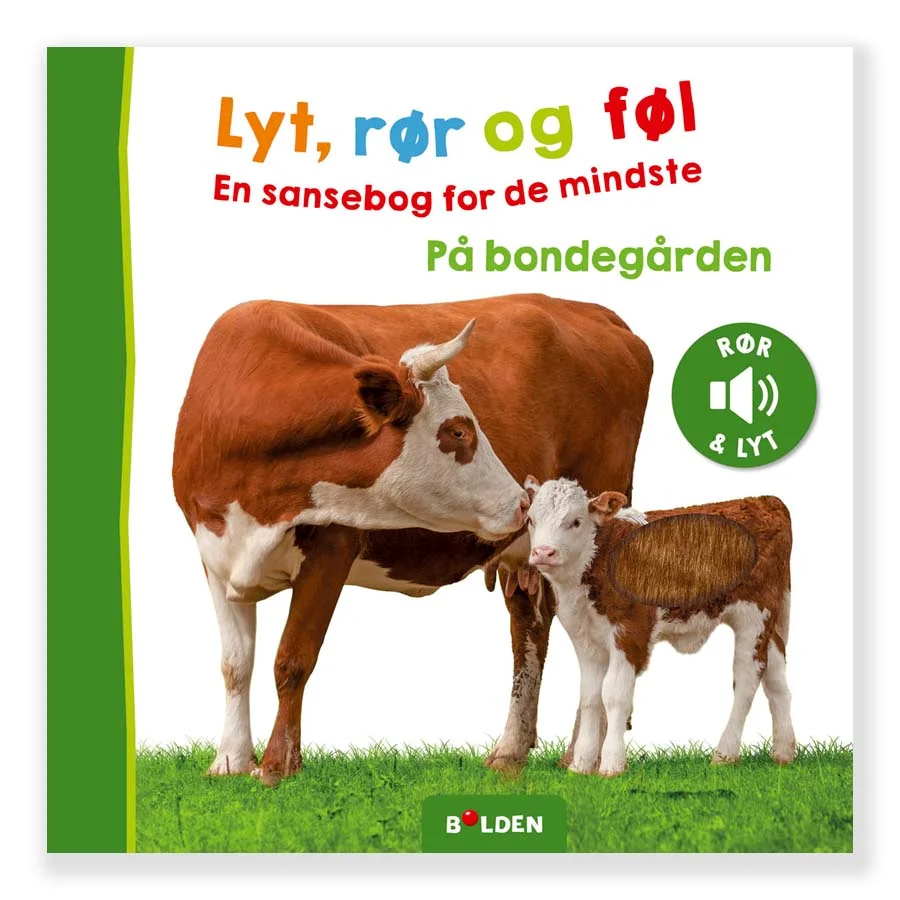 Lyt, rør og føl: Bondegården