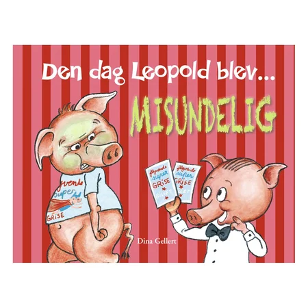 Den dag Leopold blev misundelig