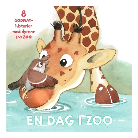 En dag i Zoo - 8 godnat-historier med dyrene fra Zoo