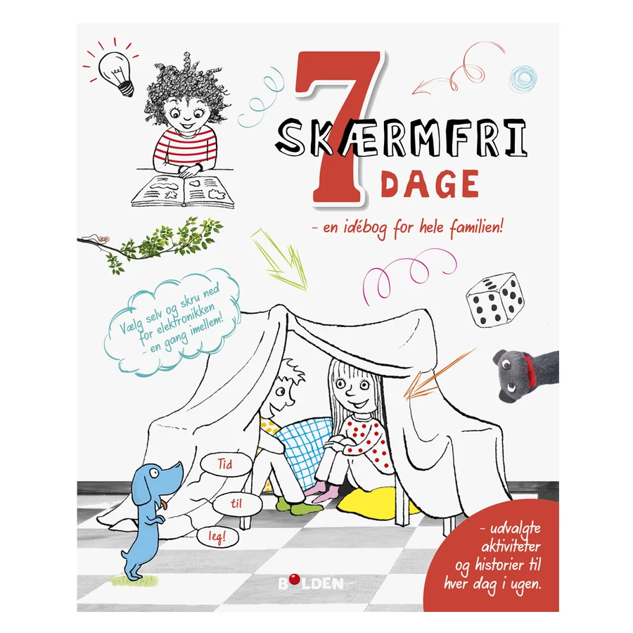 7 skærmfri dage - en idébog for hele familien!