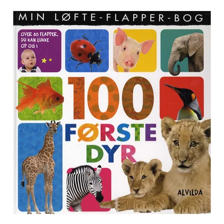 Min løfte-flapper-bog - 100 første dyr