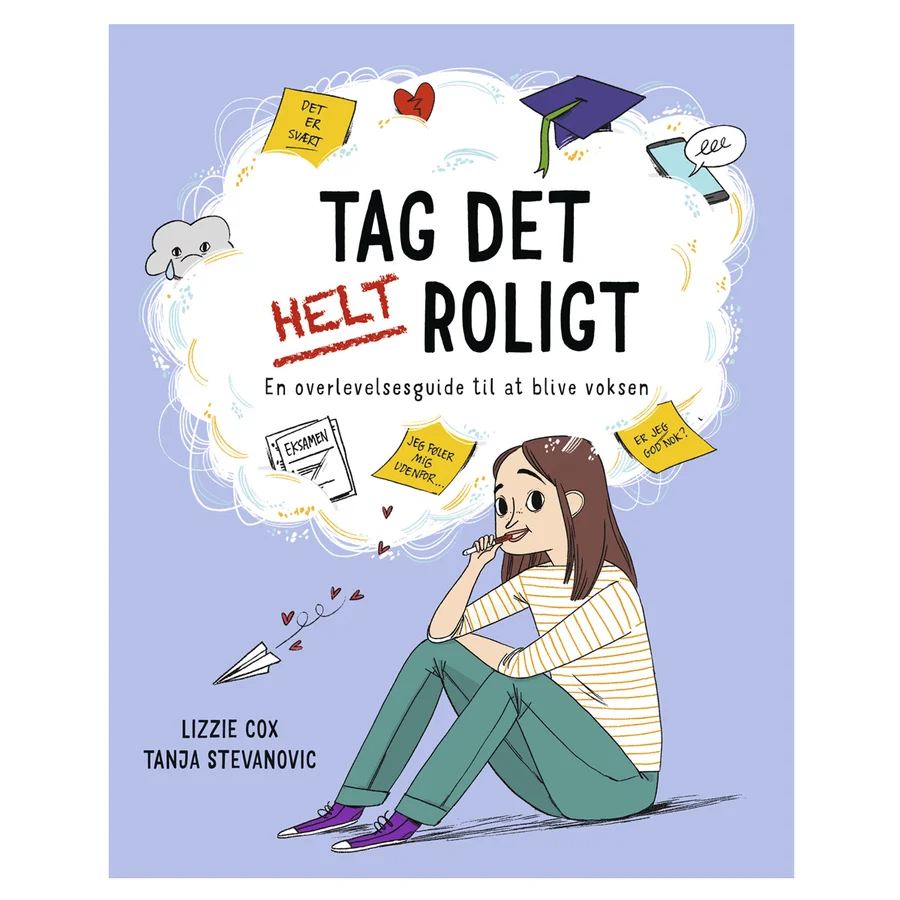 Tag det helt roligt - En overlevelsesguide til at blive voksen