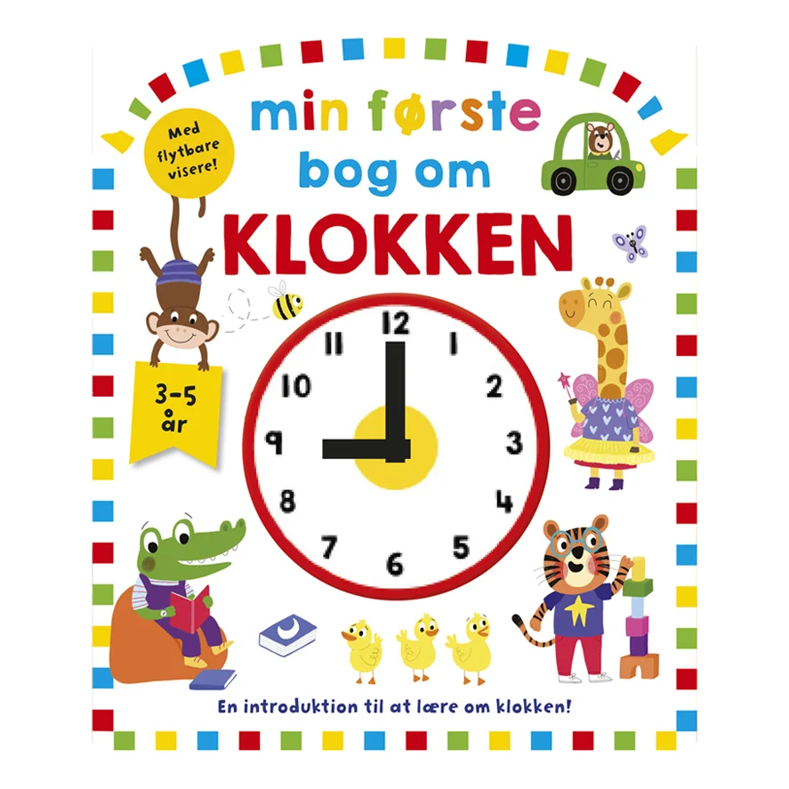 Min første bog om klokken - med flytbare visere