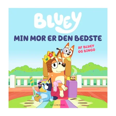 Bluey - Min mor er den bedste 