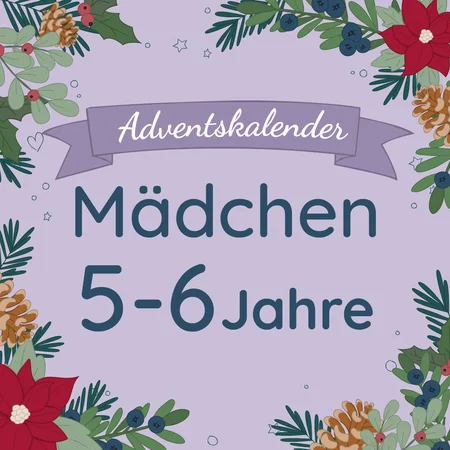 Adventskalender-Inhalt für Mädchen, 5-6 Jahre (Versand ab Oktober)