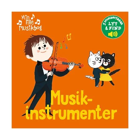 Min Lille Musikbog: Musikinstrumenter