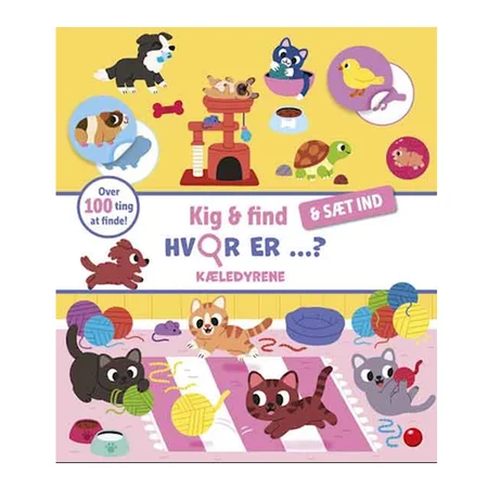Kig og find og sæt ind : Hvor er kæledyrene