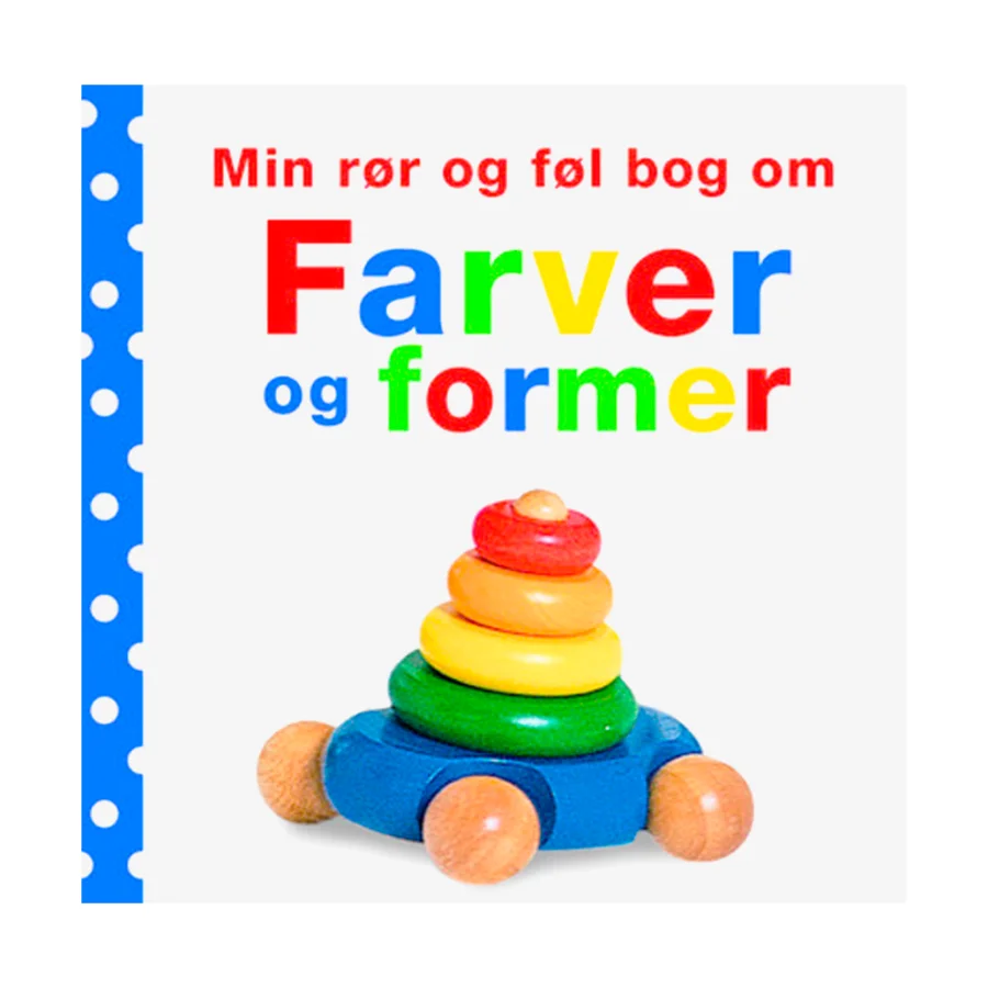 Min rør og føl bog om Farver og former
