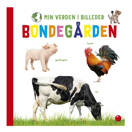 Min verden i billeder: Bondegården