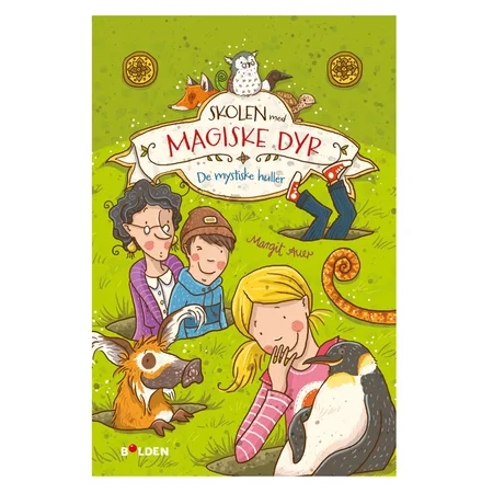 Skolen med magiske dyr, 2 -De mystiske huller