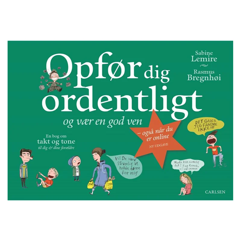 Opfør dig ordentligt, og vær en god ven - også når du er online