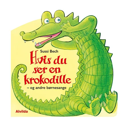 Hvis du ser en krokodille og andre børnesange