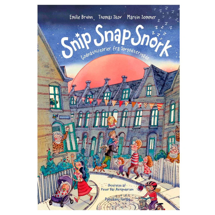 Snip Snap Snork - Godnathistorier fra Sovgodtersgade