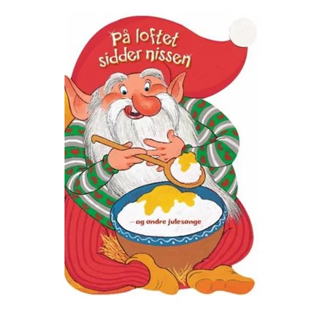 På loftet sidder nissen og andre julesange