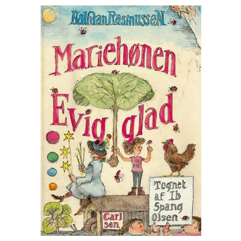 Mariehønen Evigglad