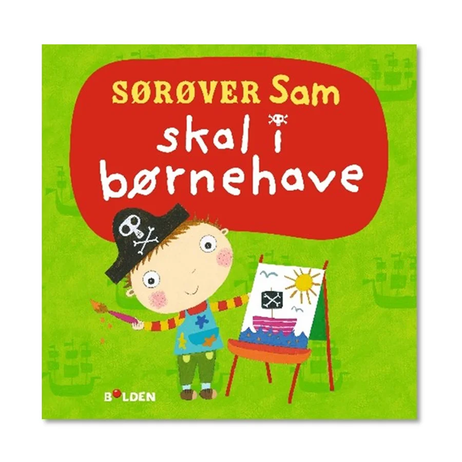 Sørøver Sam skal i børnehave