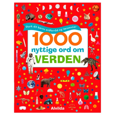 1000 nyttige ord om verden - Styrk dit barns ordforråd og læseevner