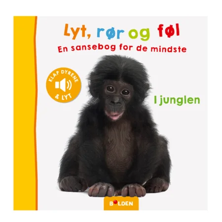 Lyt, rør og føl: I junglen