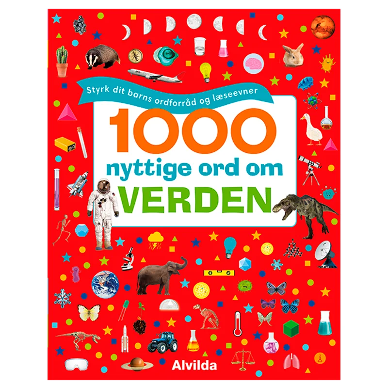 1000 nyttige ord om verden - Styrk dit barns ordforråd og læseevner