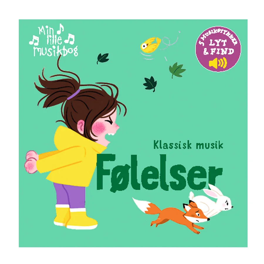 Min Lille Musikbog: Klassisk Musik - Følelser