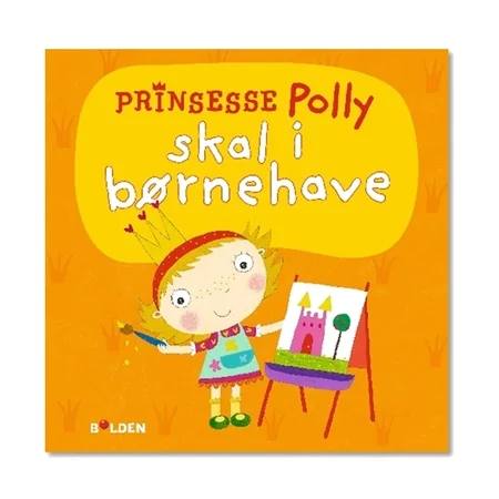 Prinsesse Polly skal i børnehave