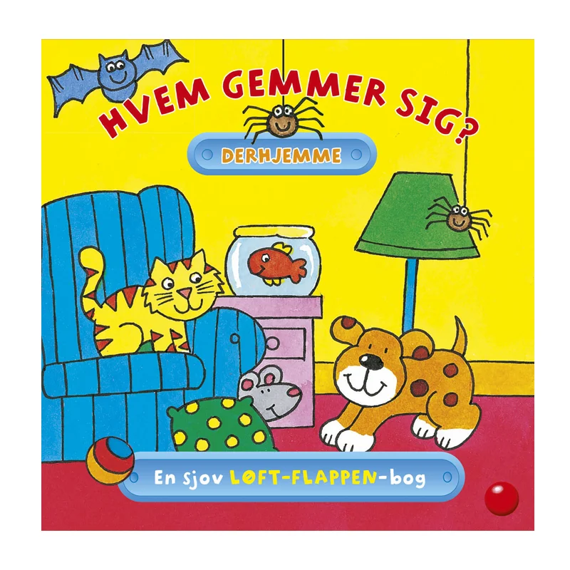 Hvem gemmer sig derhjemme? - en sjov løft-flappen-bog