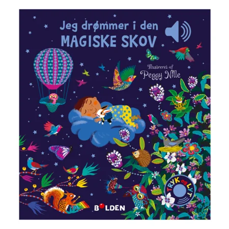 Jeg drømmer i den magiske skov - med lyde