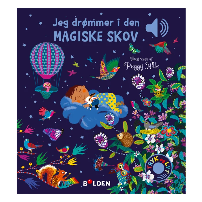 Jeg drømmer i den magiske skov - med lyde