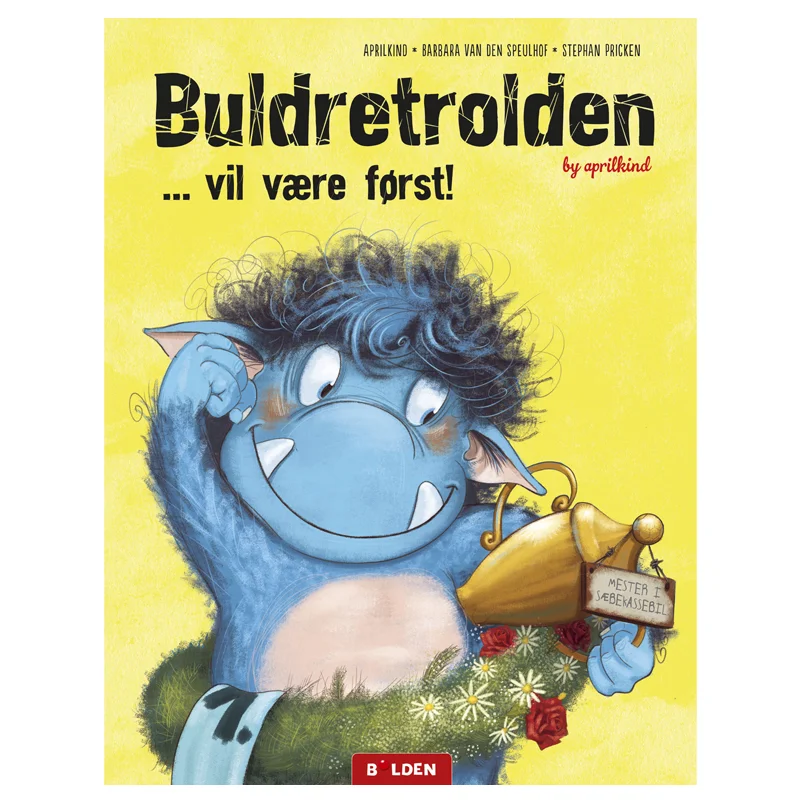 Buldretrolden ... vil være først!