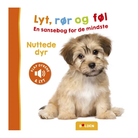 Lyt, rør og føl: Nuttede dyr